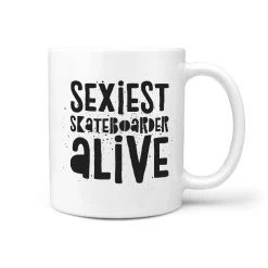 Sexiest Skateboarder Alive - Mug